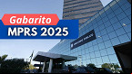 Gabarito MPRS 2025 saiu! Veja prazo de recursos